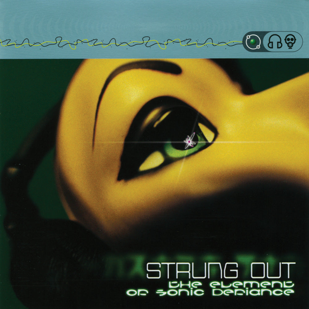 Strung Out - The Element Of Sonic Defiance