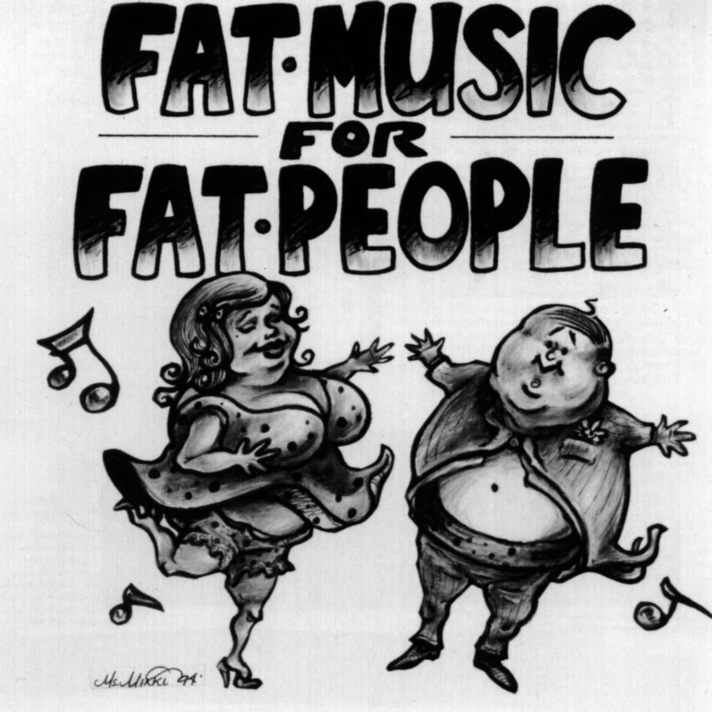 Various Artists - Fat Music Vol. 1: Fat Music For Fat People