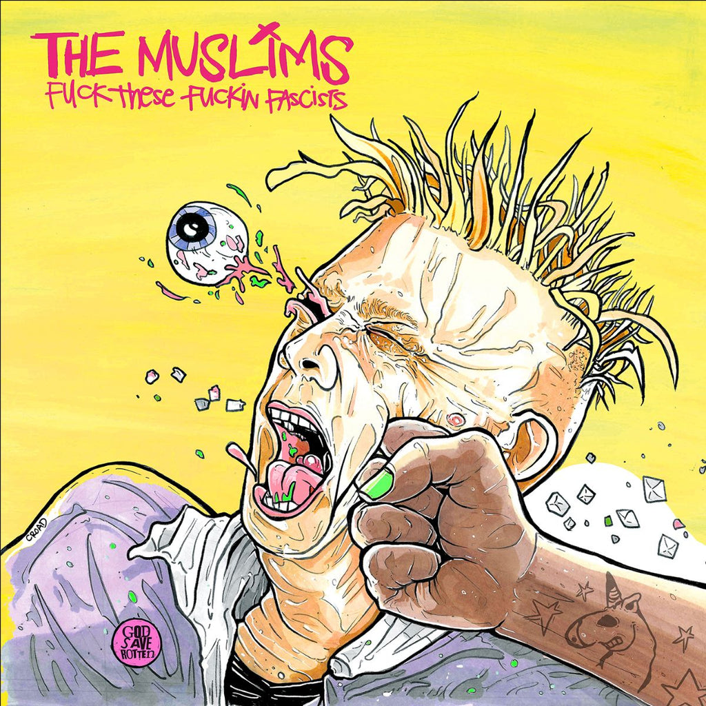 Muslims - Fuck These Fucking Facists (Coloured)
