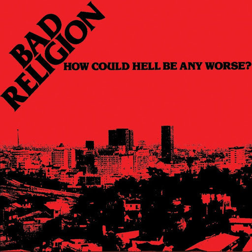 Bad Religion - How Could Hell Be Any Worse (Coloured)