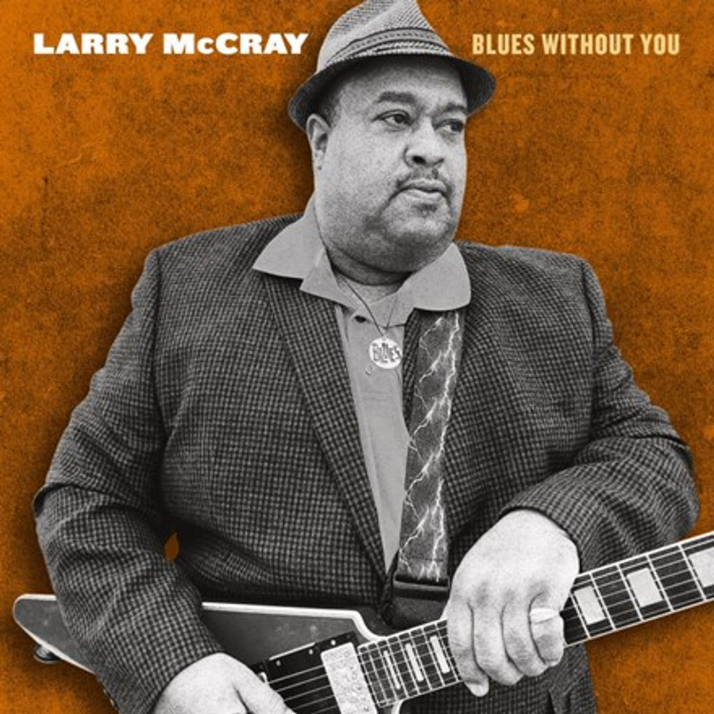 Larry McCray - Blues Without You (2LP)