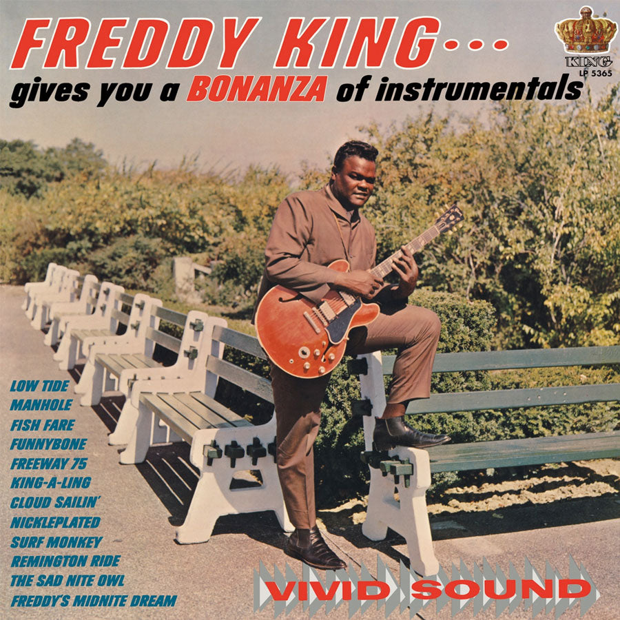 Freddy King - Gives You A Bonanza Of Instrumentals