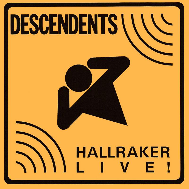 Descendents - Hallraker Live
