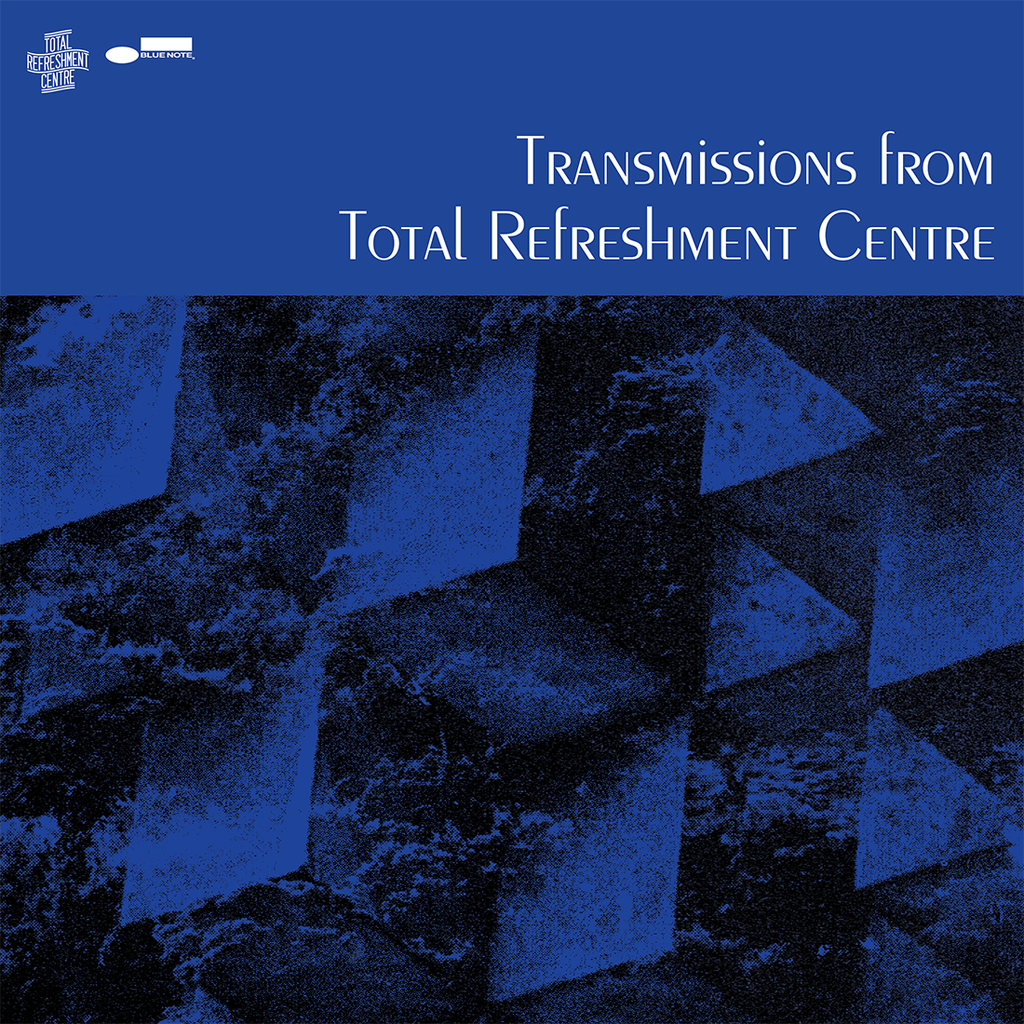 Total Refreshment Centre - Transmissions From