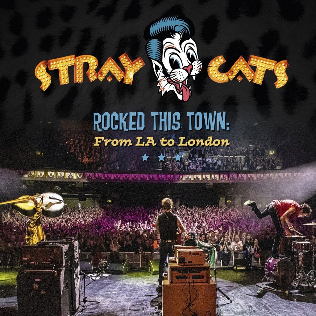 Stray Cats - Rocked This Town: From LA to London (2LP)