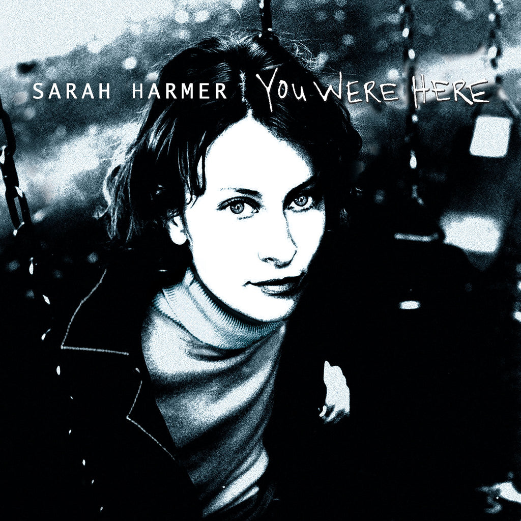 Sarah Harmer - You Were Here
