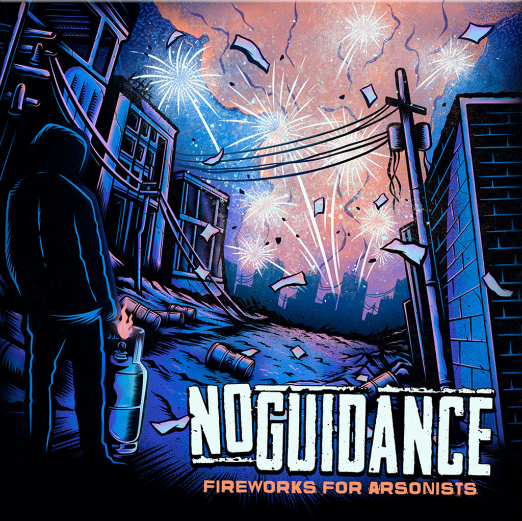 No Guidance - Fireworks For Arsonists