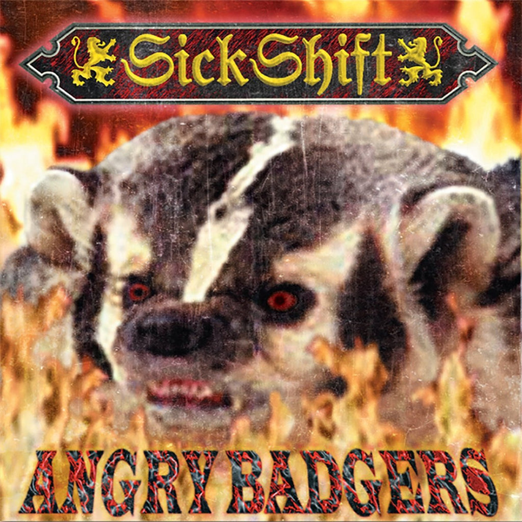 Sick Shift - Angry Badgers