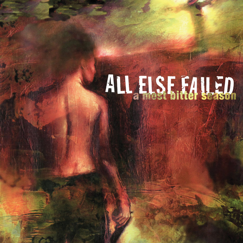 All Else Failed  - A Most Bitter Season (Red)