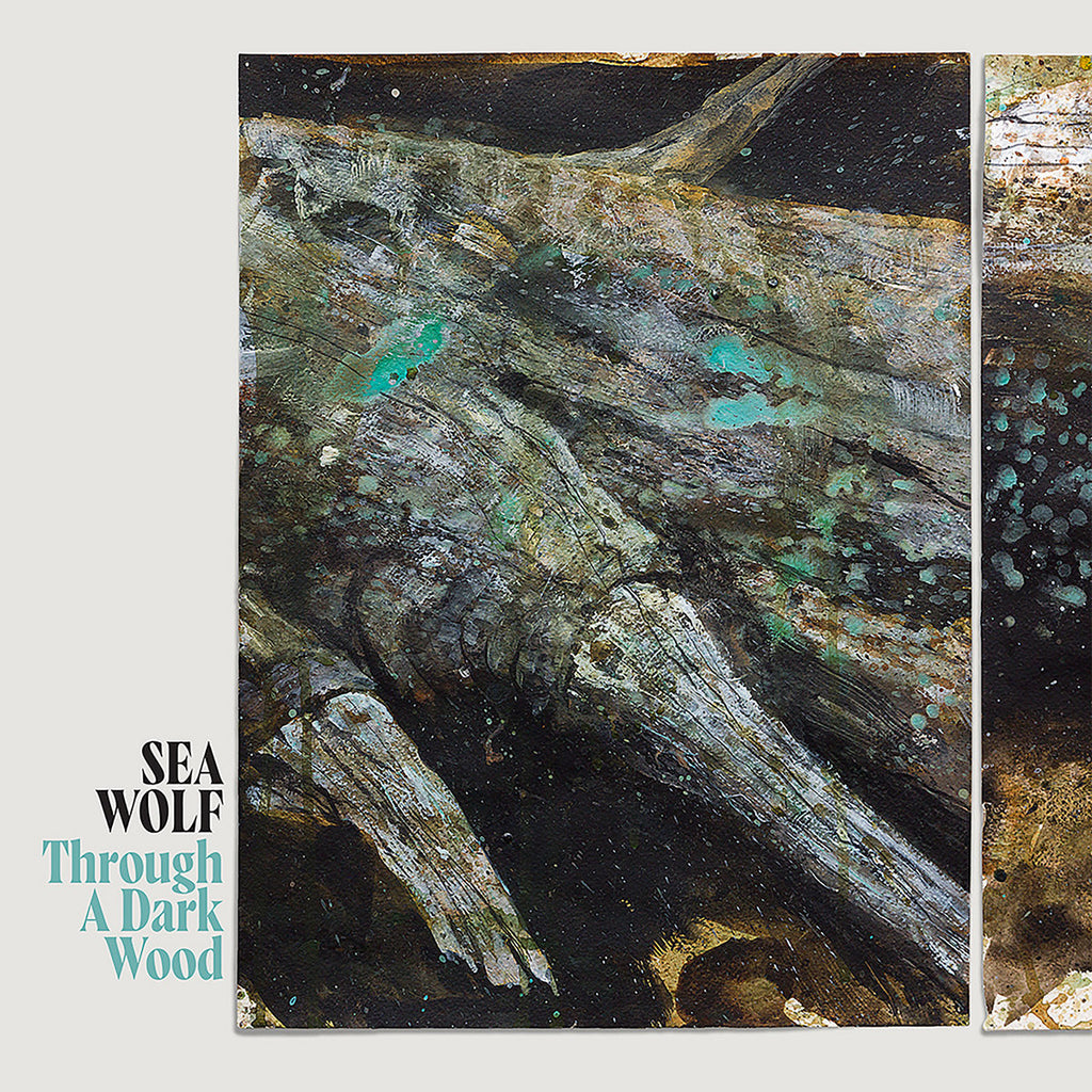 Sea Wolf - Through A Dark Wood