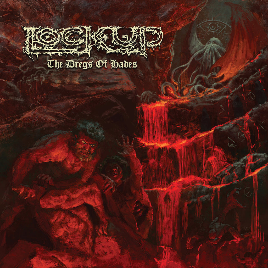 Lock Up - The Dregs Of Hades