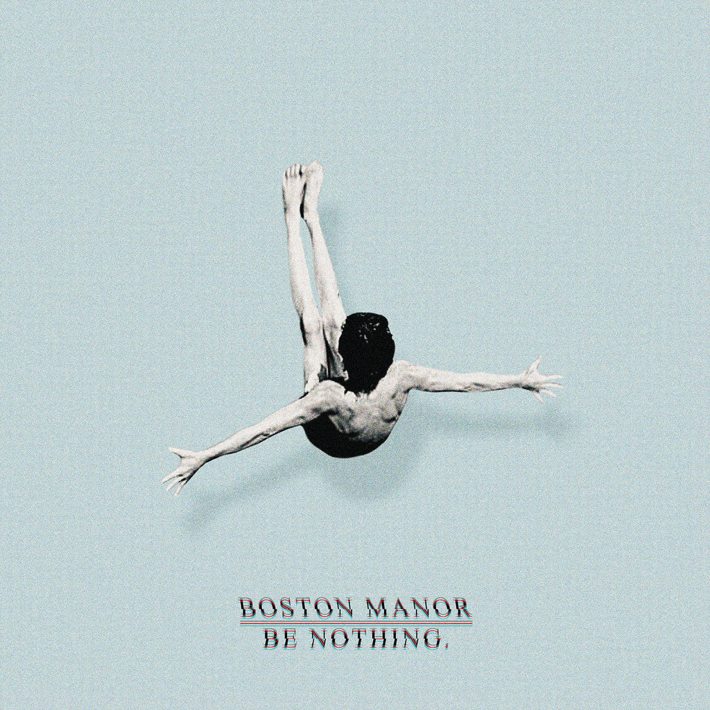 Boston Manor - Be Nothing (Coloured)