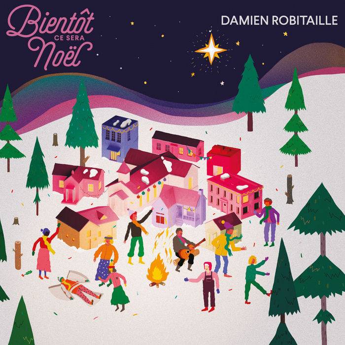 Damien Robitaille - Bientot Ce Sera Noel