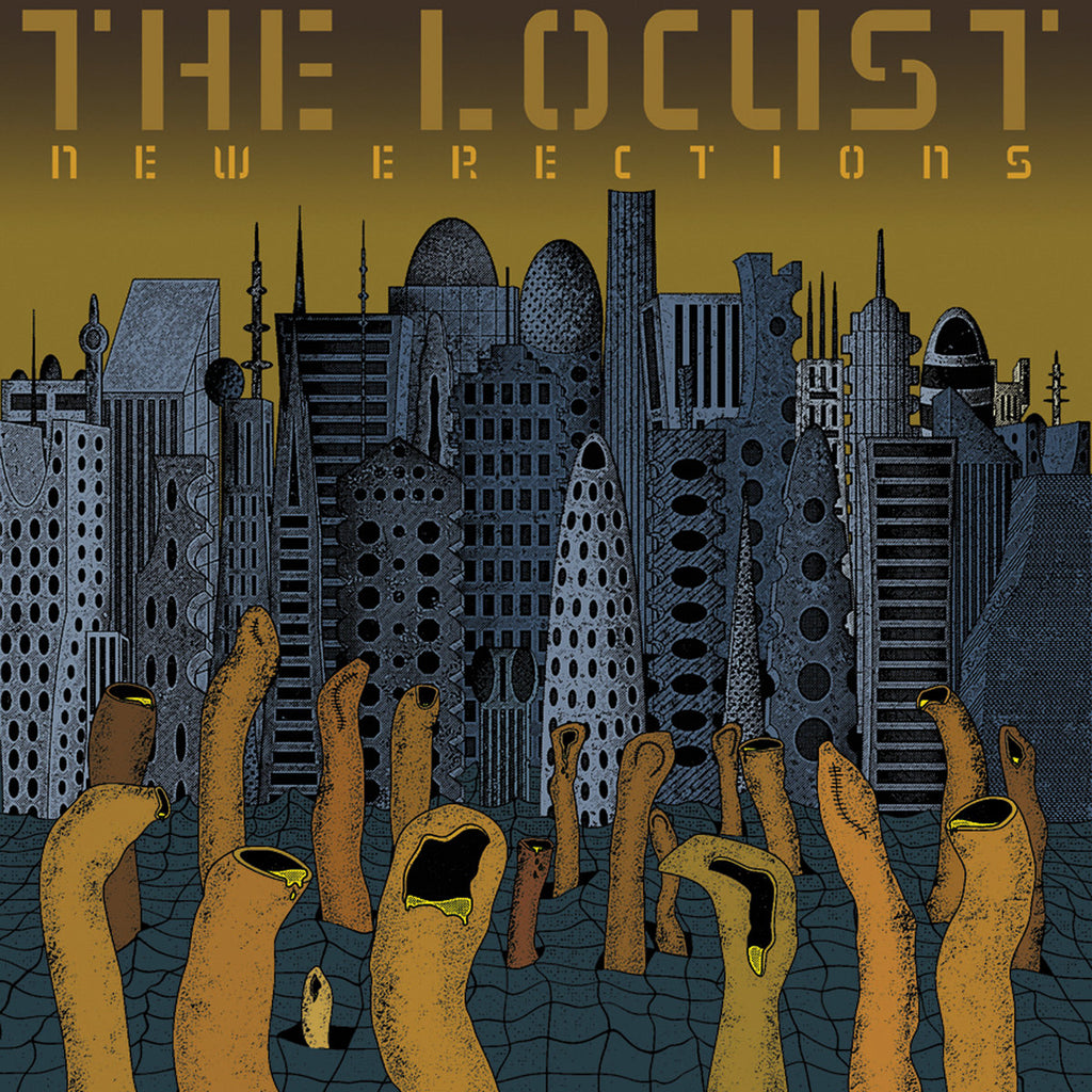 Locust - New Erections