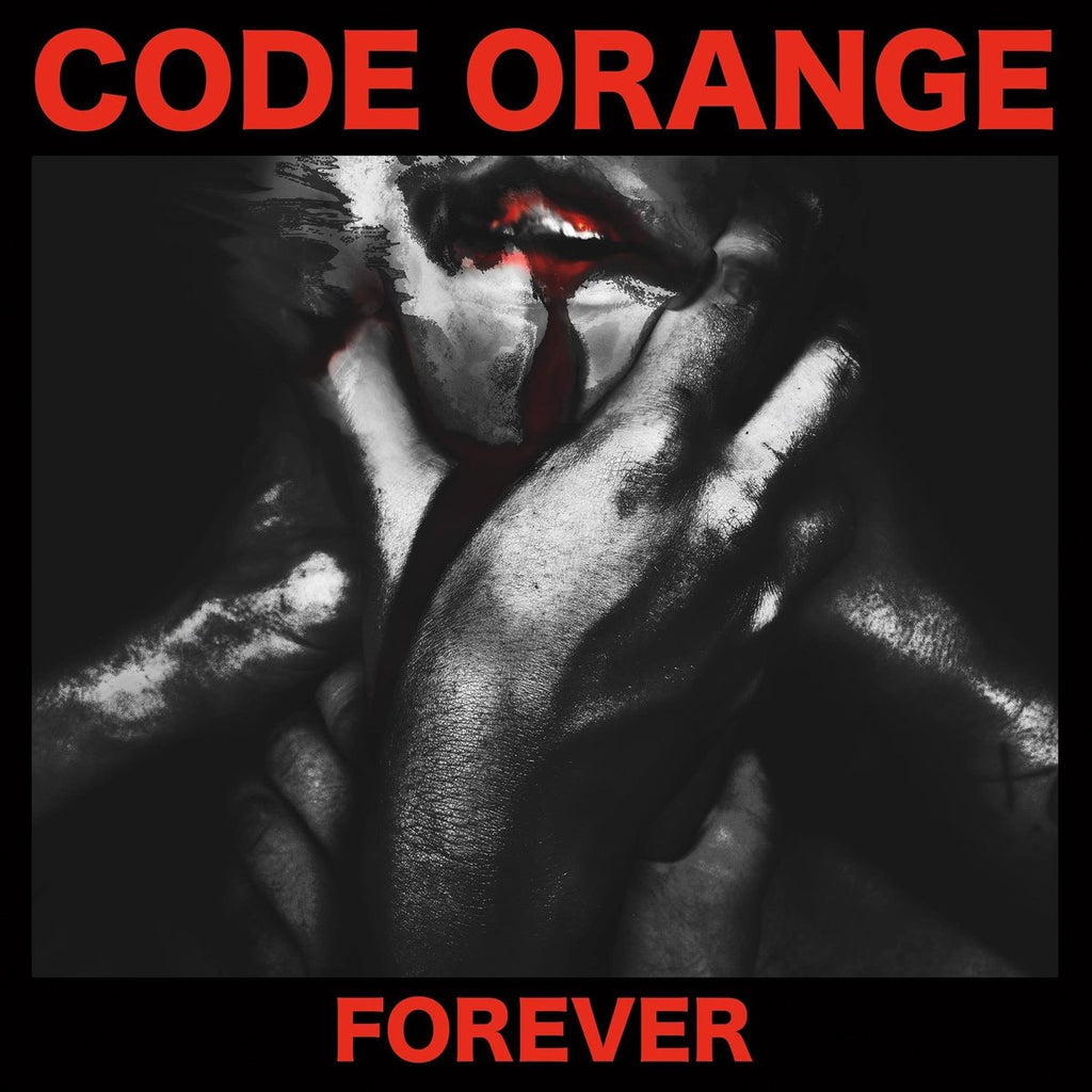 Code Orange - Forever