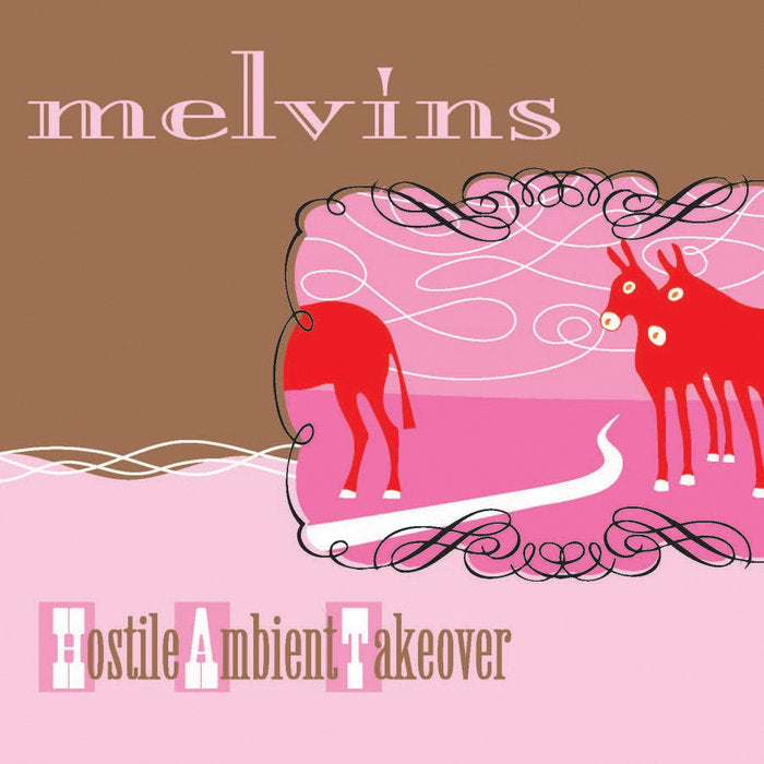 Melvins - Hostile Ambient Takeover (Pink)