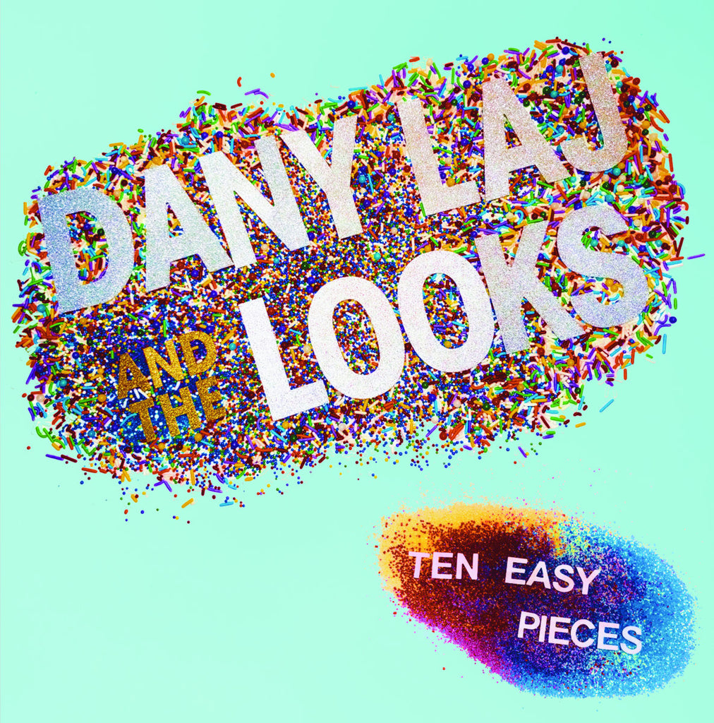 Dany Laj & The Looks - Ten Easy Pieces