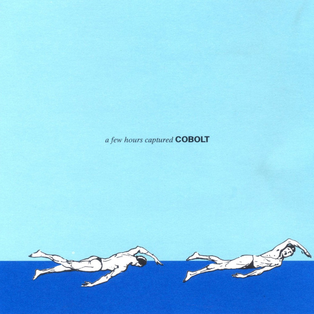 Cobolt - A Few Hours Captured