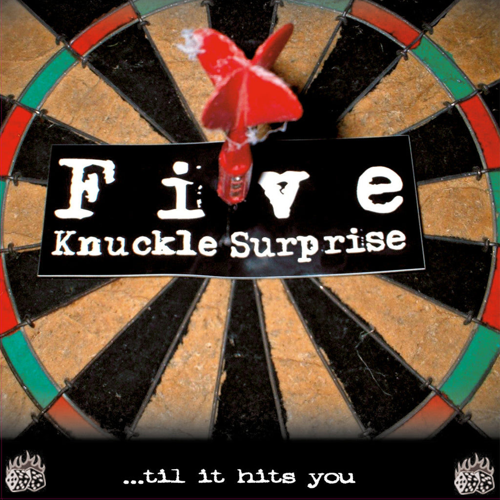 Five Knuckle Surprise - Til It Hits You (Gold)