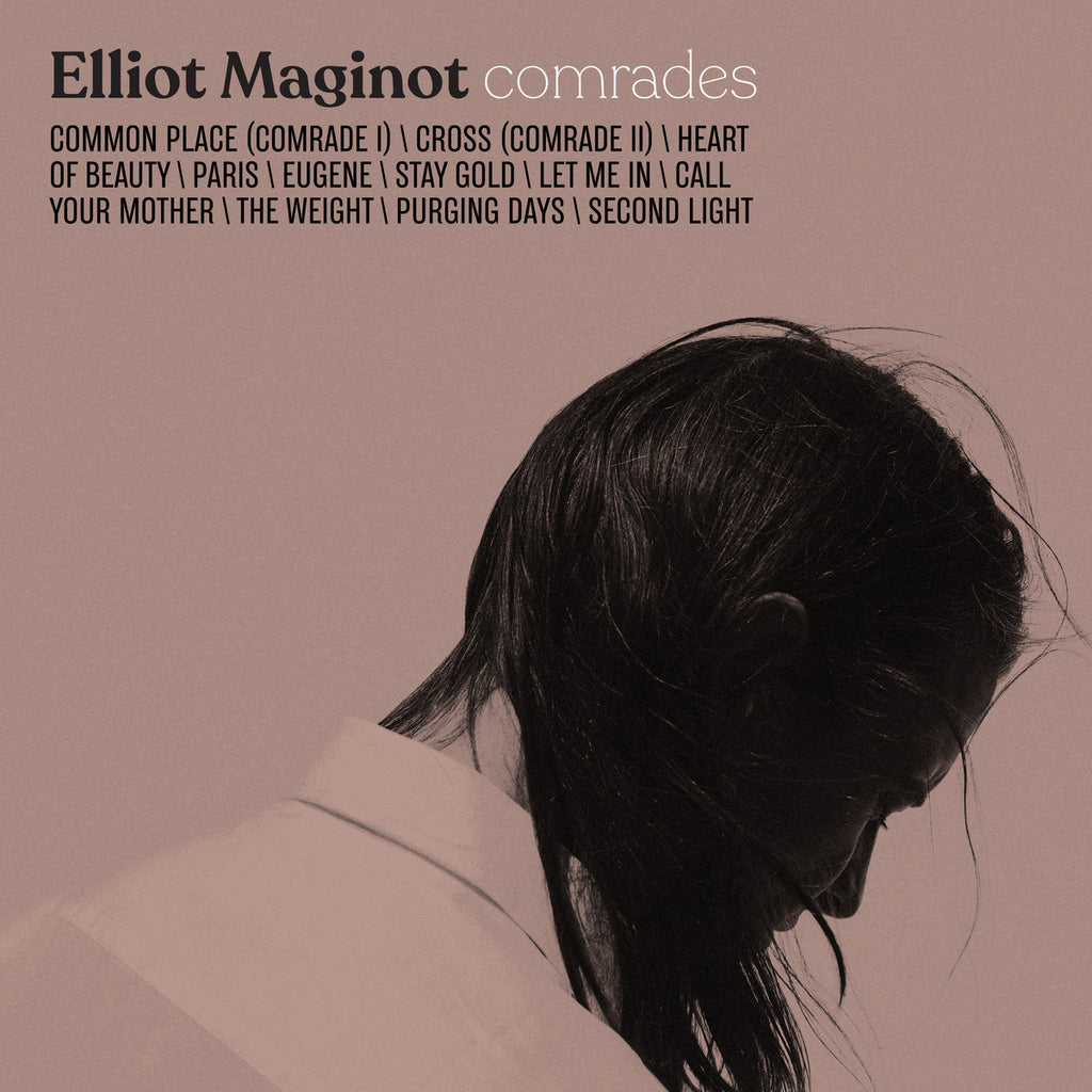 Elliot Maginot - Comrades