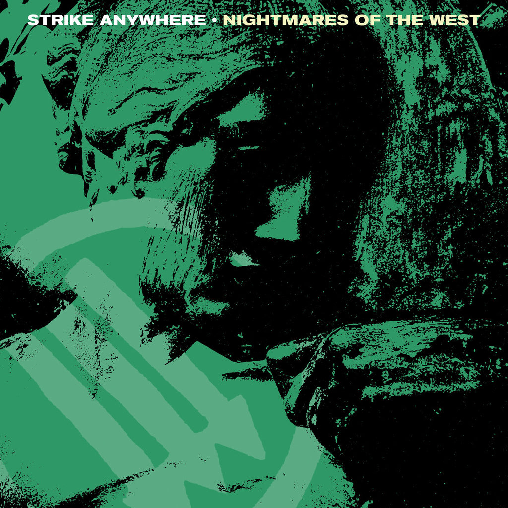 Strike Anywhere - Nightmares Of The West EP