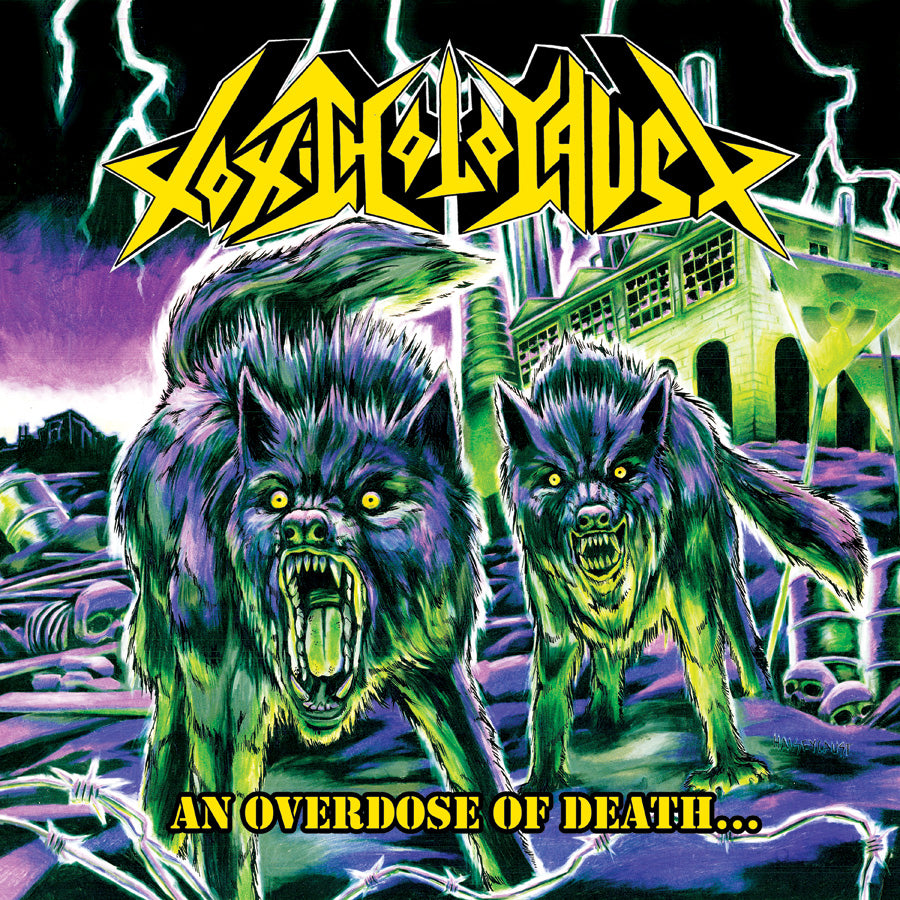 Toxic Holocaust - An Overdose Of Death (Coloured)