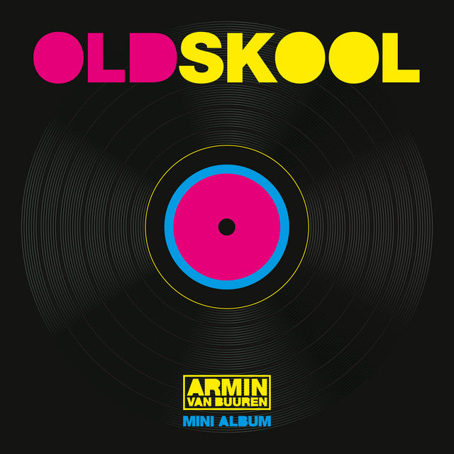 Armin Van Buuren - Old Skool (Coloured)