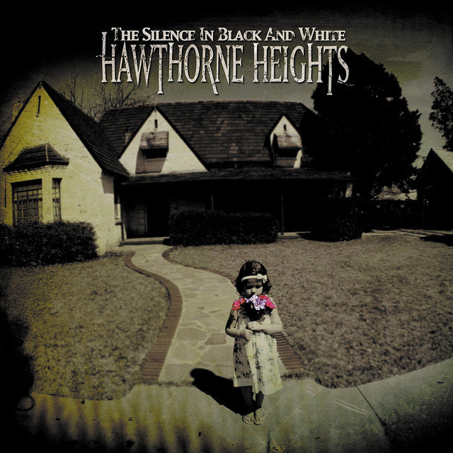 Hawthorne Heights - The Silence In Black And White