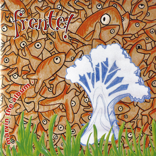 Frente! - Marvin The Album