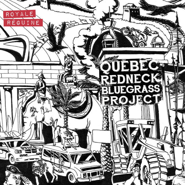 Québec Redneck Bluegrass Project - Royale Reguine (CD)