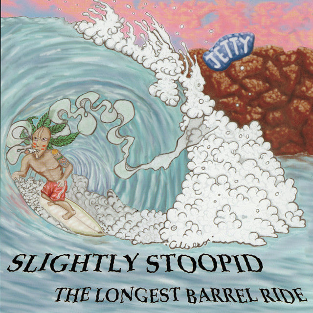 Slightly Stoopid - The Longest Barrel Ride (2LP)