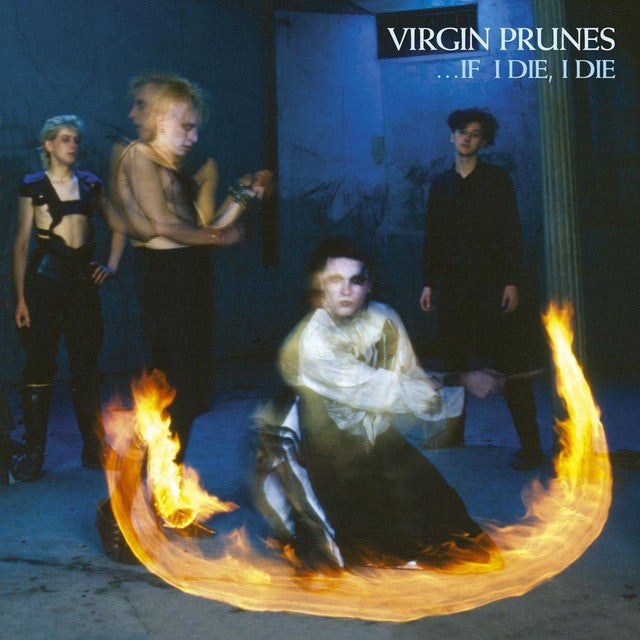 Virgin Prunes - If I Die, I Die (Clear)