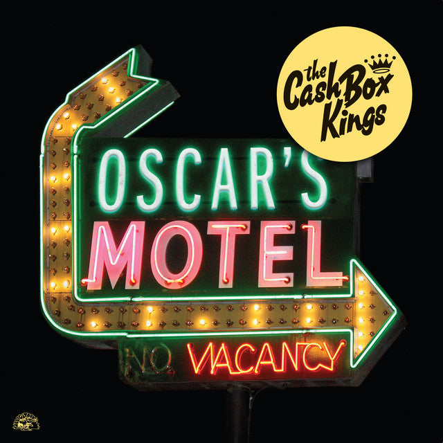 Cash Box Kings - Oscar Motel (Yellow)