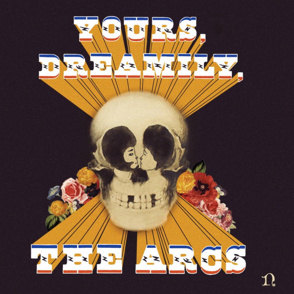 Arcs - Yours Dreamily