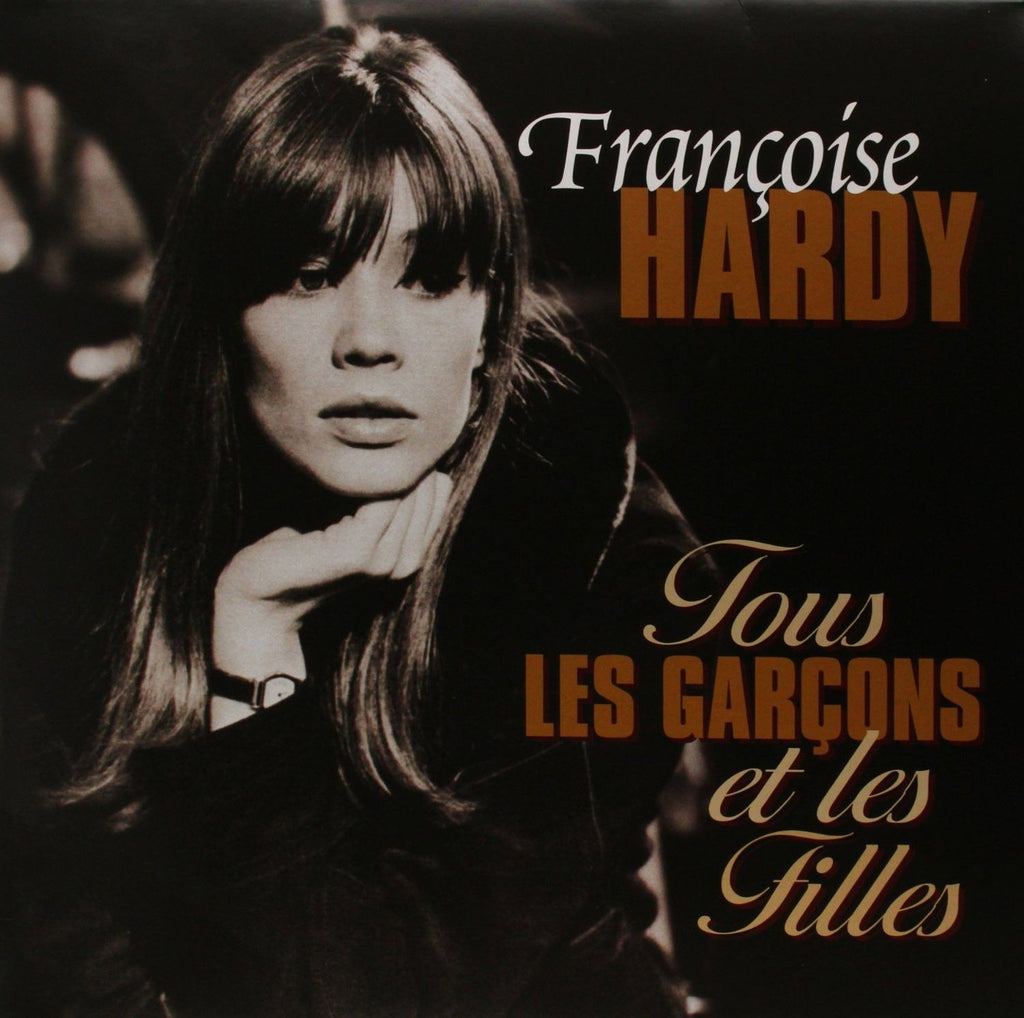 Francoise Hardy - Tous Les Garcons Et Les Filles
