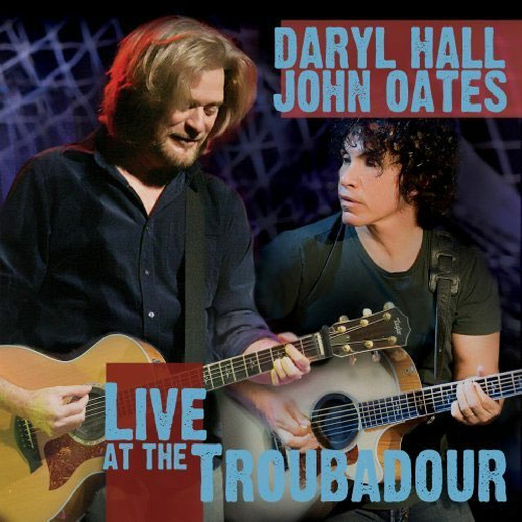 Daryl Hall & John Oates - Live At The Troubadour