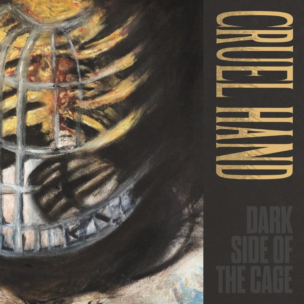Cruel Hand - Dark Side Of The Cage (Coloured)