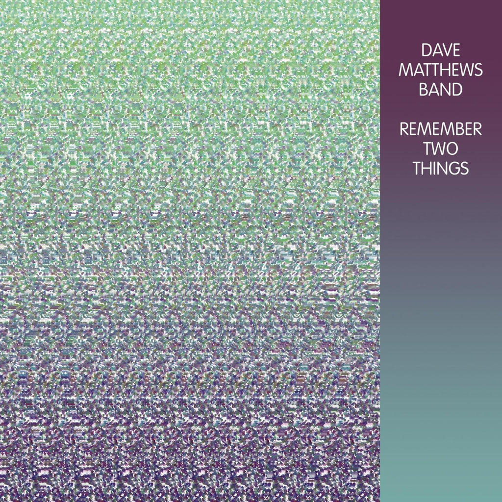 Dave Matthews Band - Remember Two Things (2LP)