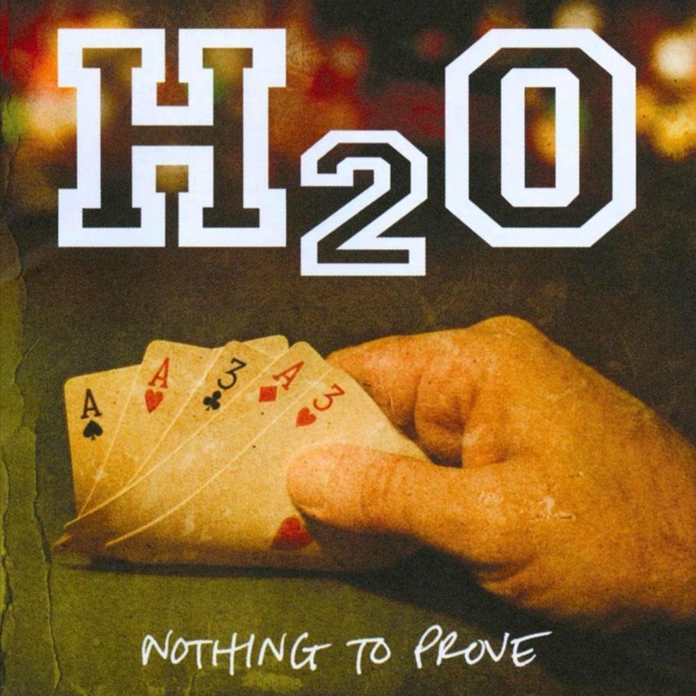 H2O - Nothing To Prove (Green)