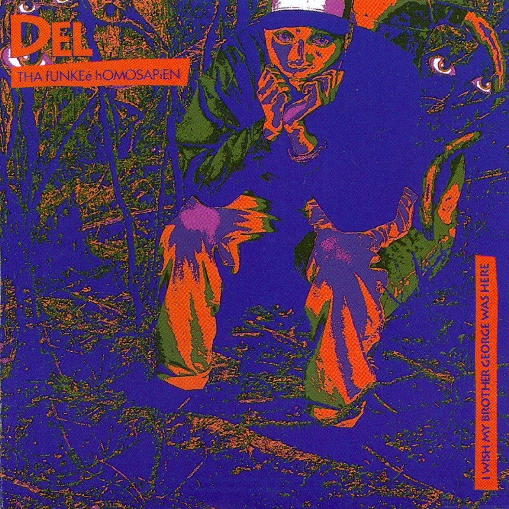 Del The Funky Homosapien - I Wish My Brother George Was Here (2LP)