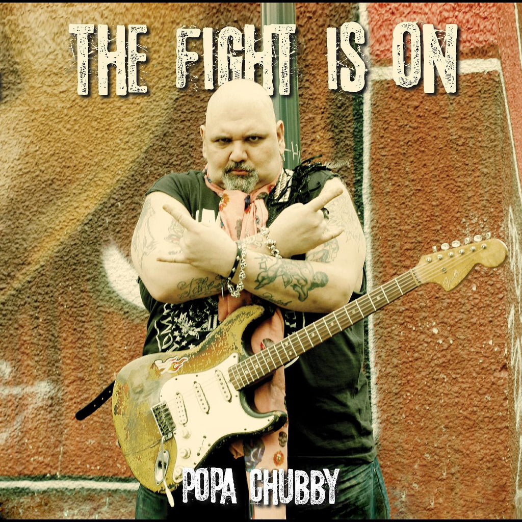 Popa Chubby - The Fight Is On (2LP)