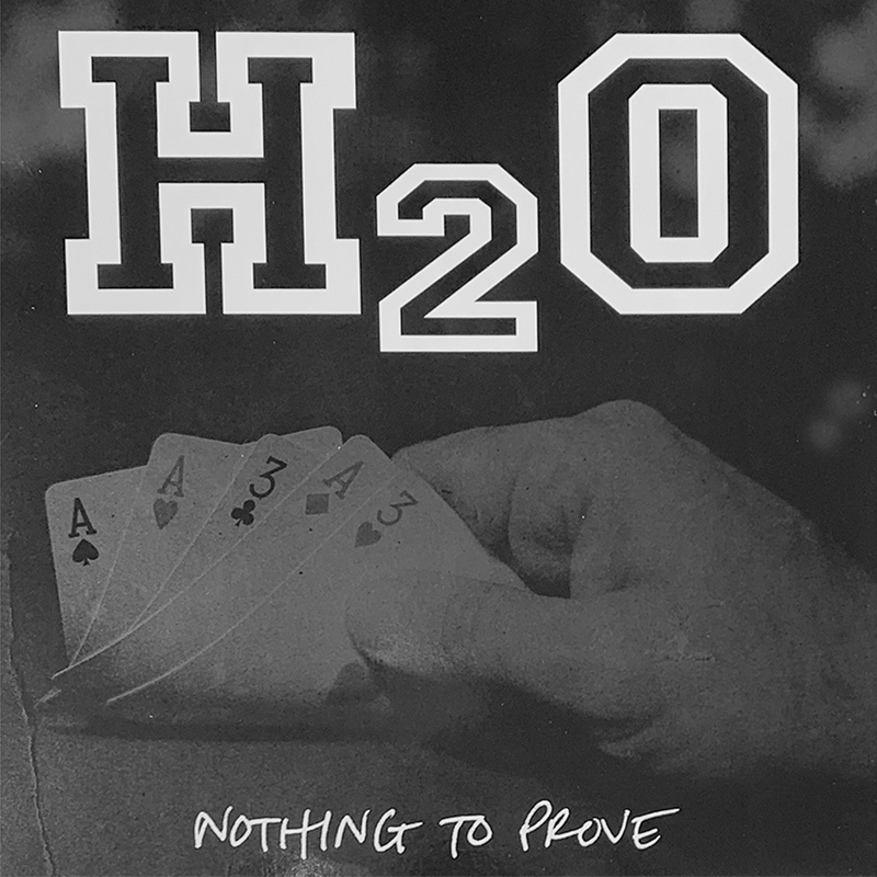 H2O - Nothing To Prove (Silver)