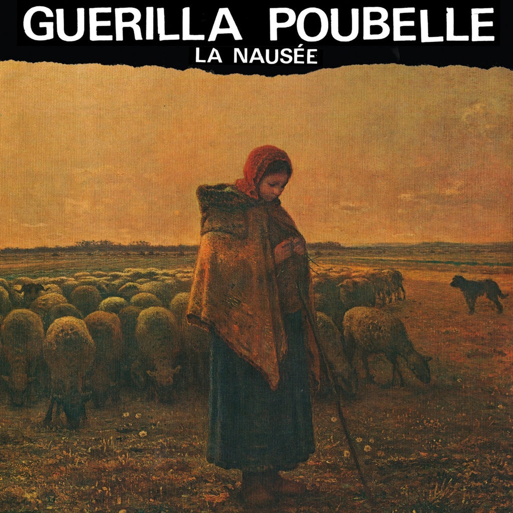 Guérilla Poubelle - La Nausée