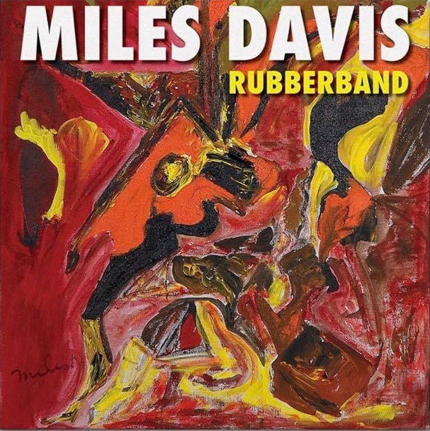 Miles Davis - Rubberband (2LP)