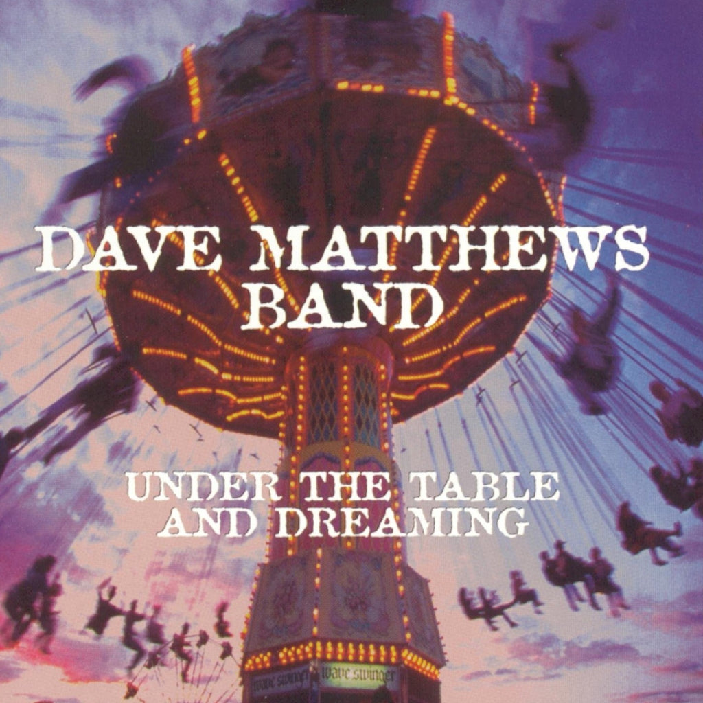 Dave Matthews Band - Under The Table And Dreaming (2LP)
