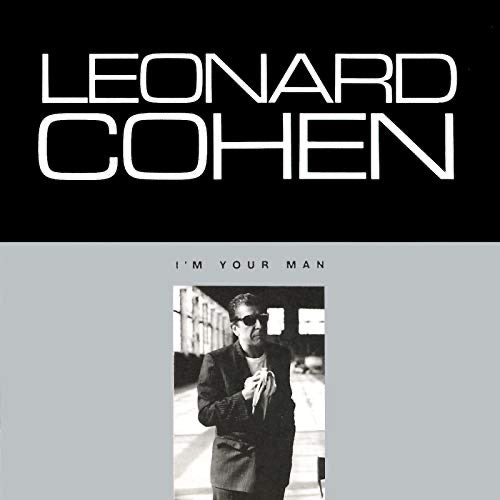 Leonard Cohen - I’m Your Man