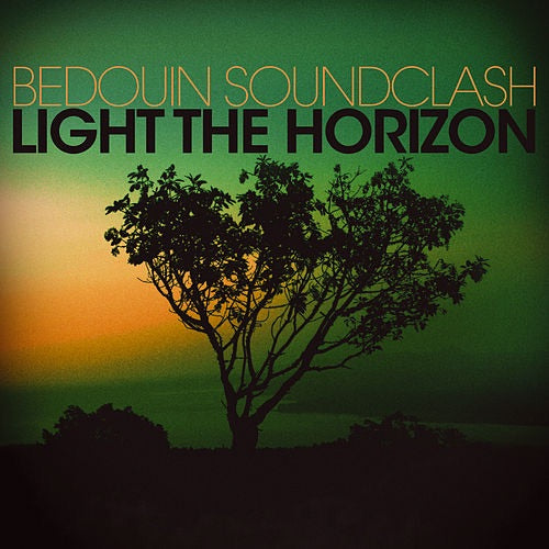 Bedouin Soundclash - Light The Horizon