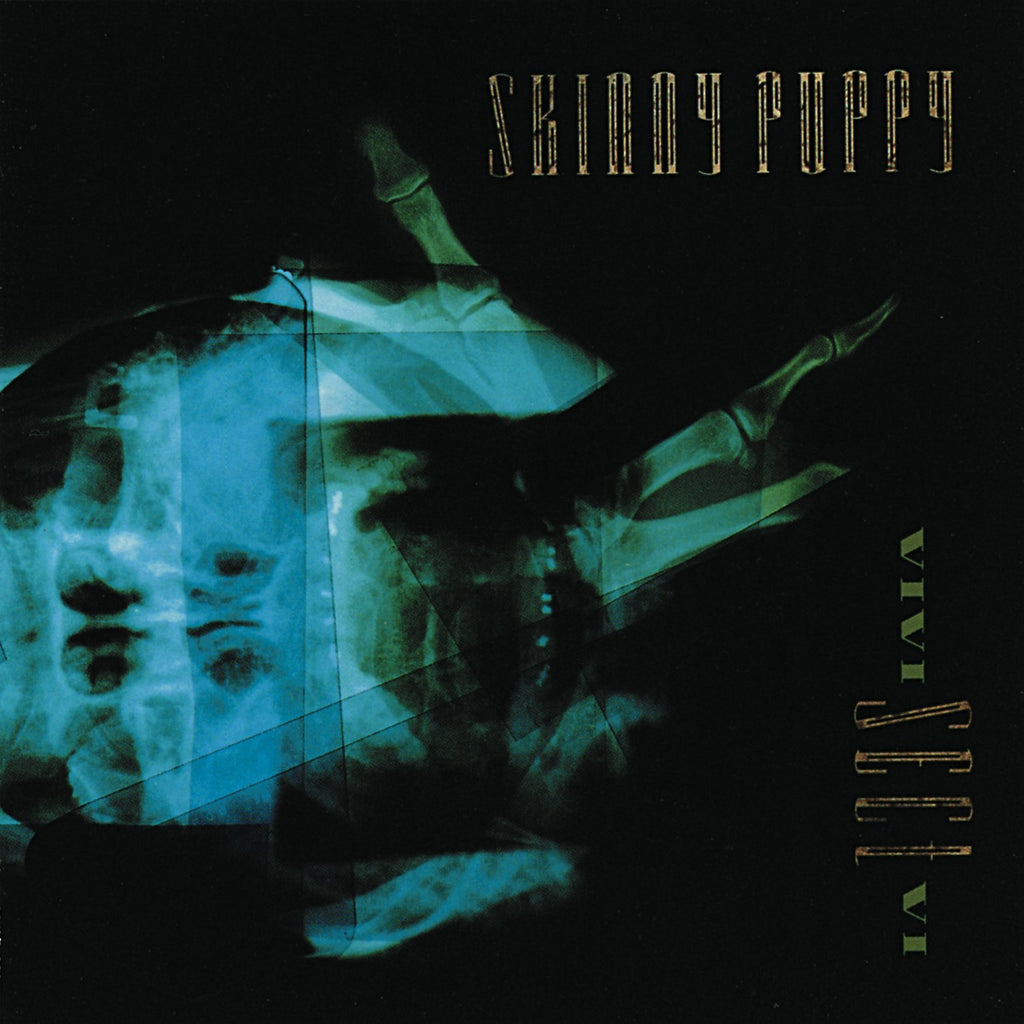 Skinny Puppy - VIVI Sect VI