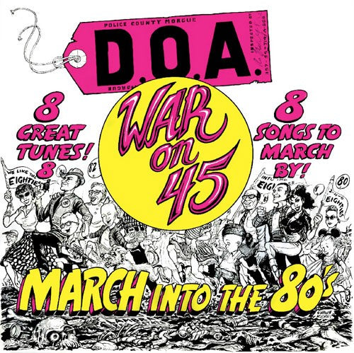 D.O.A. - War On 45 (Yellow)