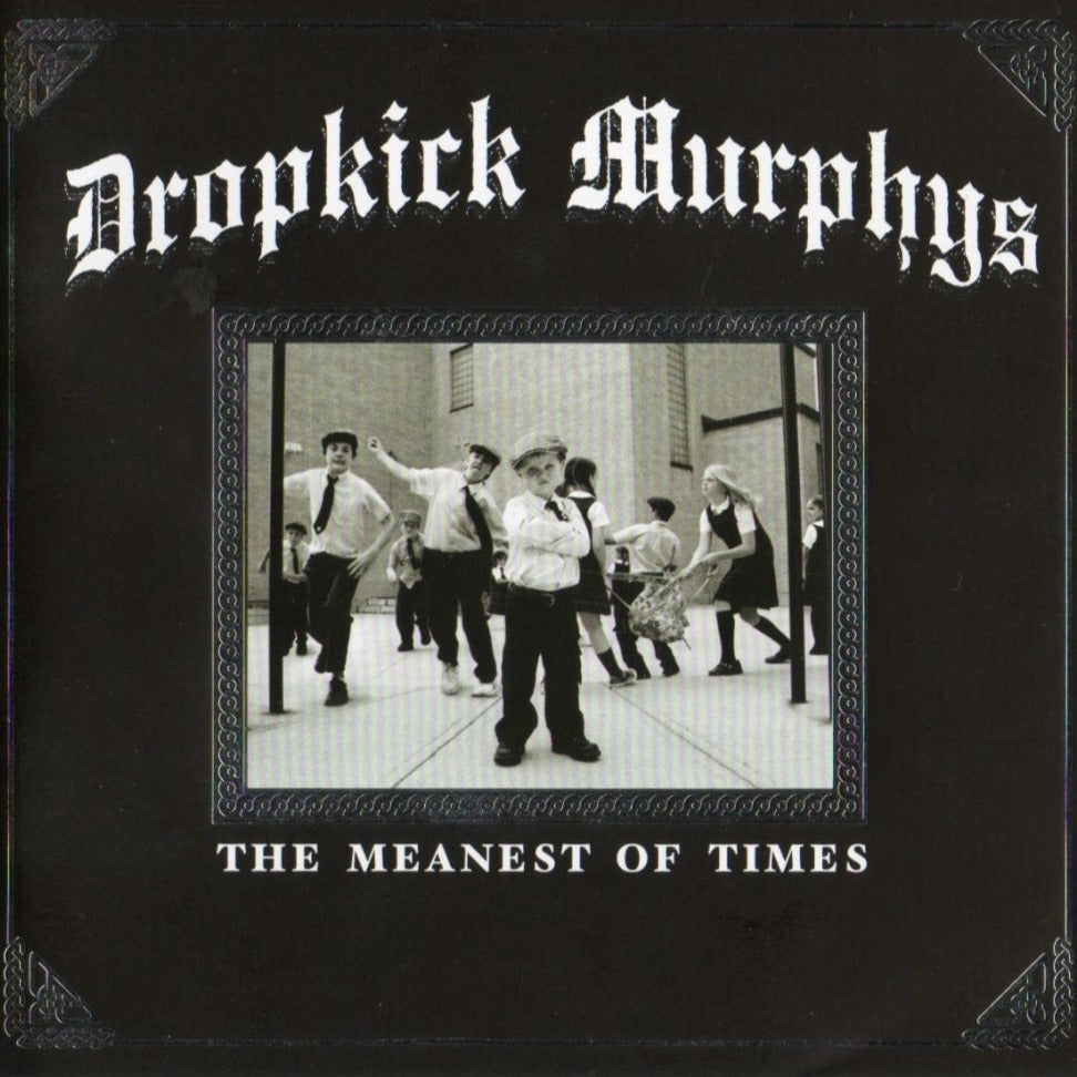 Dropkick Murphys - The Meanest Of Times (Coloured)